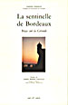 La sentinelle de Bordeaux, Blaye sur la Gironde