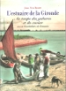 L'estuaire de la Gironde