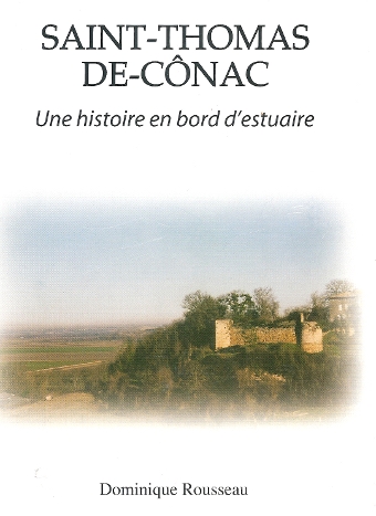Saint-Thomas-de-Cônac - Une histoire en bord d'estuaire