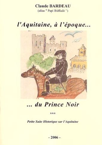 L'Aquitaine à l'époque du Prince Noir