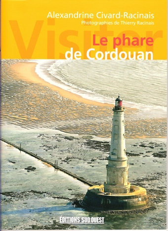 Visiter le phare de Cordouan