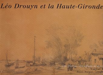 Léo Drouyn et la Haute-Gironde